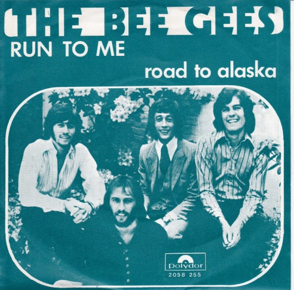 Run To Me / Road To Alaska