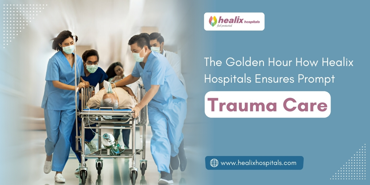Golden Hour Trauma Care - Ensuring Prompt Aid | Healix Hospitals