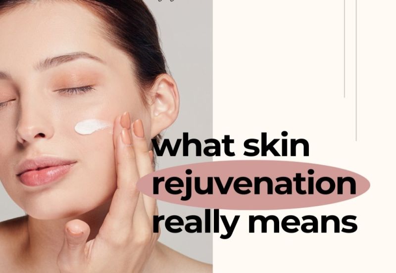 Skin Rejuvenation