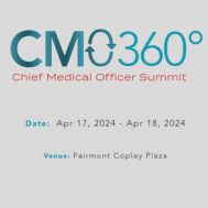 Chief Medical Officer Summit 360&deg; 2024