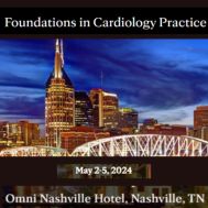Foundations in Cardiology Practice 2024