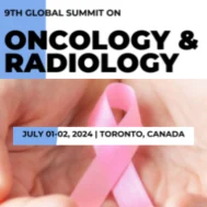 9th Global Summit on Oncology &amp; Radiology 2024
