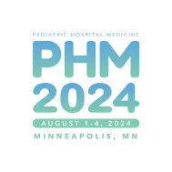 Pediatric Hospital Medicine (PHM) Meeting 2024