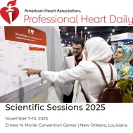 American Heart Association Scientific Sessions 2025 American Heart Association Scientific Sessions 2025