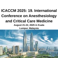 ICACCM 2025: 19. International Conference on Anesthesiology and Critical Care Medicine ICACCM 2025: 19. International Conference on Anesthesiology and Critical Care Medicine