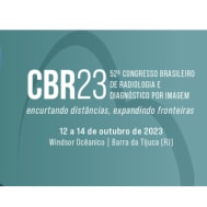 CBR23 - 52nd Brazilian Congress of Radiology and Diagnostic Imaging CBR23 - 52nd Brazilian Congress of Radiology and Diagnostic Imaging