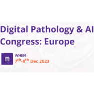 Digital Pathology & AI Congress: Europe 2023 Digital Pathology & AI Congress: Europe 2023