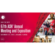 67th ASH Annual Meeting and Exposition 2025