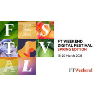 FT Weekend Digital Festival – Spring edition FT Weekend Digital Festival – Spring edition