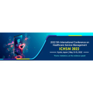 ICHSM 2022 - 5th International Conference on Healthcare Service Management