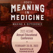 2023 ACGME Annual Educational Conference 2023 ACGME Annual Educational Conference