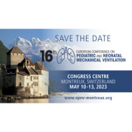 EPNV 2023 - 16th European Conference on Pediatric and Neonatal Mechanical Ventilation EPNV 2023 - 16th European Conference on Pediatric and Neonatal Mechanical Ventilation