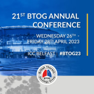 21st BTOG Annual Conference 2023 21st BTOG Annual Conference 2023
