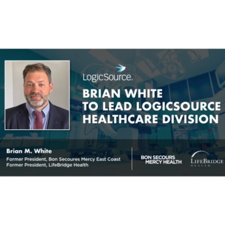 LogicSource Appoints Brian White to Lead Healthcare Division