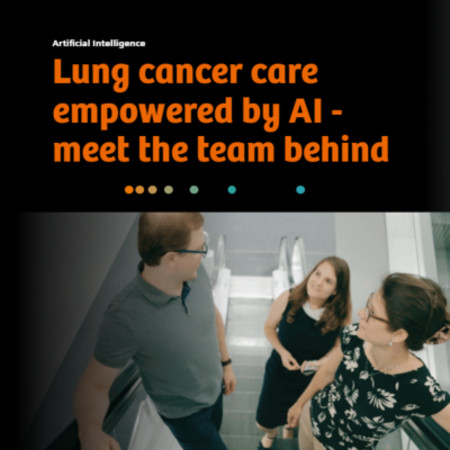 Lung Cancer Care Empowered by AI - Meet the Team behind