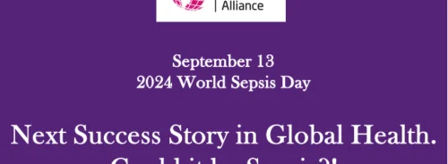 World Sepsis Day - Next Success Story in Global Health: Could It Be Sepsis?