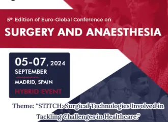 5th Edition of Global Conference on Surgery and Anaesthesia 2024