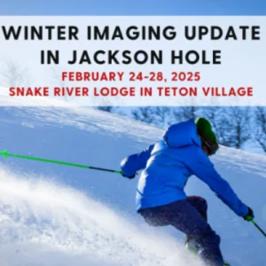 Winter Imaging Update in Jackson Hole 2025