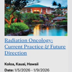 Radiation Oncology: Current Practice and Future Direction 2026