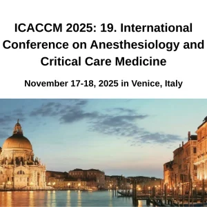 ICACCM 2025: 19. International Conference on Anesthesiology and Critical Care Medicine