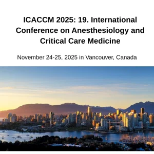 ICACCM 2025: 19. International Conference on Anesthesiology and Critical Care Medicine in Vancouver