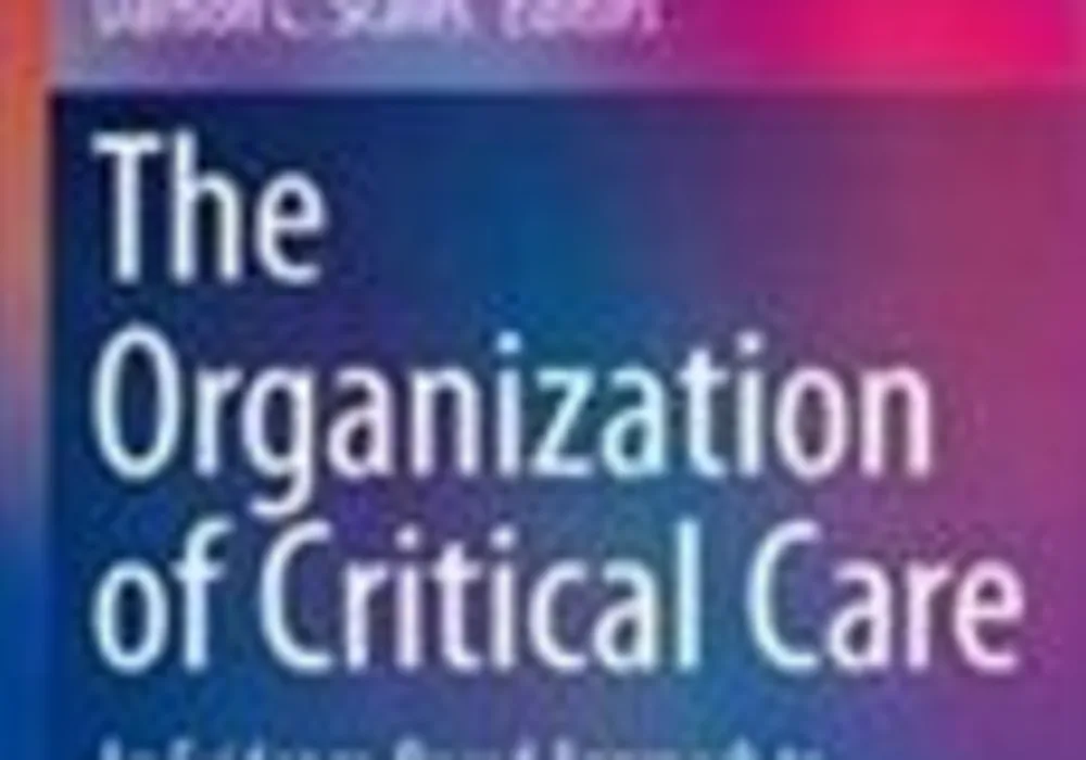 Book Review: The Organization of Critical Care