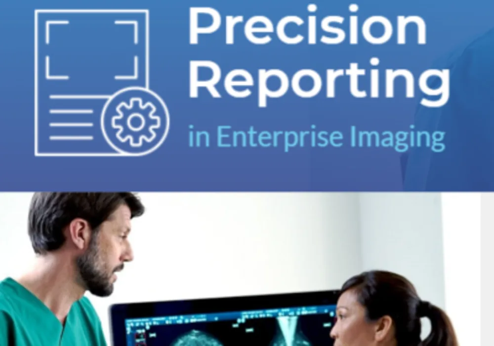 Precision Reporting in Enterprise Imaging