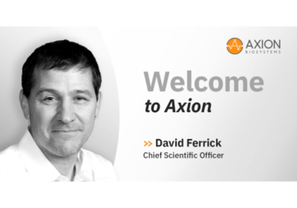 Axion BioSystems Welcomes Industry Leader David Ferrick as New CSO