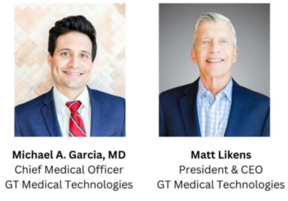 GT Medical Technologies Names Dr. Michael A. Garcia as Chief Medical Officer