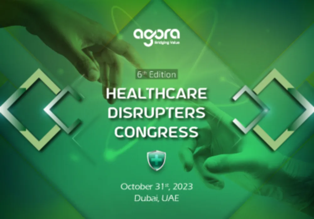 6th Edition of the Healthcare Disrupters Congress by Agora Group on October 31st in Dubai, UAE. 