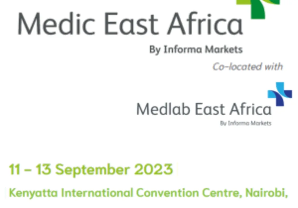 Medic East Africa &amp; Medlab East Africa to Host the Region&rsquo;s Largest Medical Exhibition in Nairobi