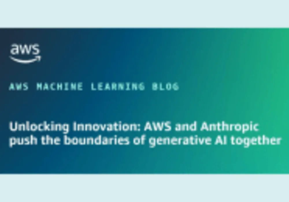 Unlocking Innovation: AWS and Anthropic Push the Boundaries of Generative AI Together