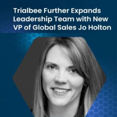 Trialbee Further Expands Leadership Team with New VP of Global Sales Jo Holton