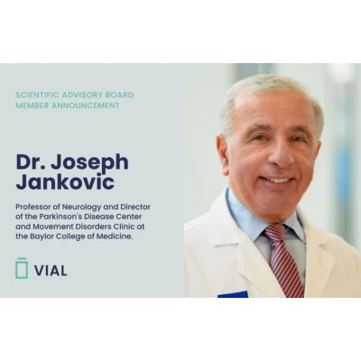 Vial Welcomes New Addition, Dr. Joseph Jankovic to their Neurology CRO Advisory Board