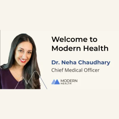 Modern Health Appoints Dr. Neha Chaudhary as Chief Medical Officer