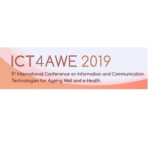 ICT4AWE 2019- Information and Communication Technologies for Ageing Well and e-Health