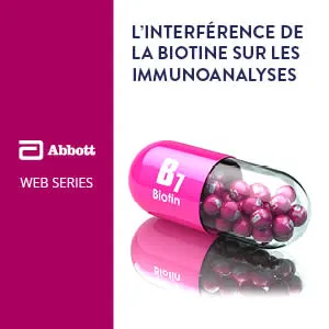 L&#039;interf&eacute;rence de la Biotine sur les immunoanalyses 