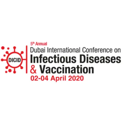 5th Dubai International Conference on Infectious Diseases and Vaccination (DICID) 