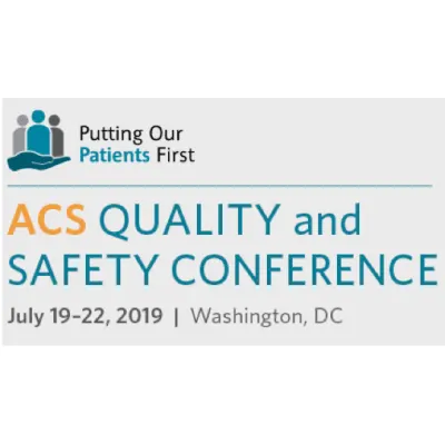 ACS - American College of Surgeons - Quality and Safety Conference 2019