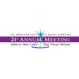 The American Society of Breast Surgeons Annual Meeting - ASBrS 2020