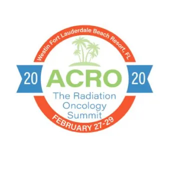 The Radiation Oncology Summit - ACRO&rsquo;s Annual Meeting 2020