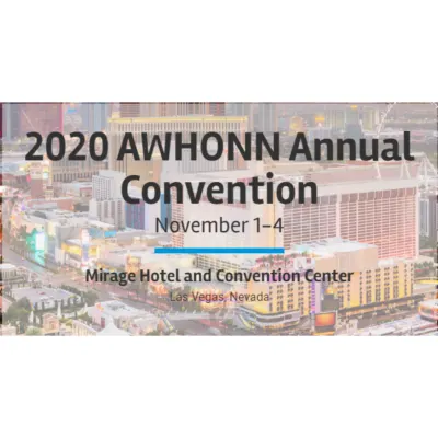 AWHONN Convention 2020 - Association of Women&#039;s Health, Obstetric &amp; Neonatal Nurses