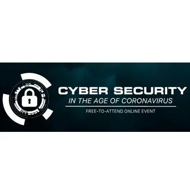 Cyber Security Virtual Summit: Operating in the New Normal