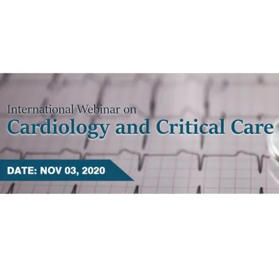 International Webinar On Cardiology &amp; Critical Care 2020