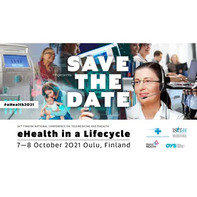  International Conference &amp; The 26th Finnish National Conference on Telemedicine and eHealth