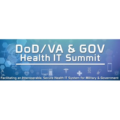 DoD/VA &amp; Gov Health IT Summit 2021