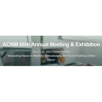 ACNM 66th Annual Meeting &amp; Exhibition 2021