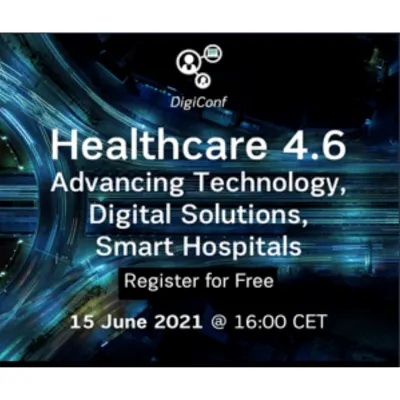 Healthcare 4.6: Advancing Technology, Digital Solutions, Smart Hospitals