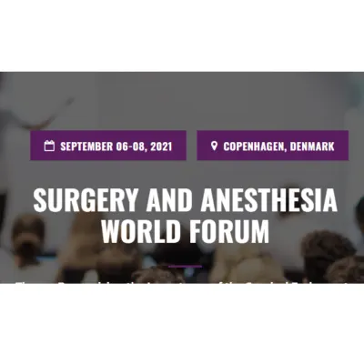 SURGERY AND ANESTHESIA WORLD FORUM 2021