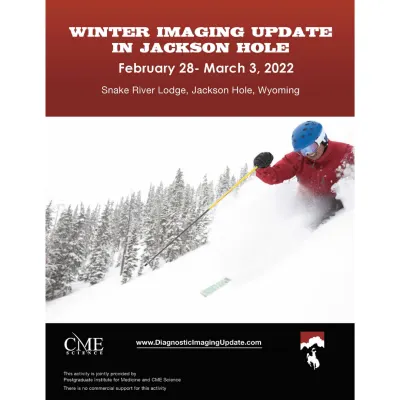 Winter Diagnostic Imaging Update In Jackson Hole 2022